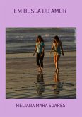 Em Busca Do Amor (eBook, PDF)