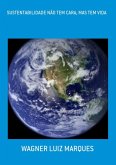 Sustentabilidade Não Tem Cara, Mas Tem Vida (eBook, PDF) Sustentabilidade Não Tem Cara, Mas Tem Vida (eBook, PDF)
