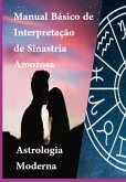 Manual Básico De Interpretação De Sinastria Amorosa (eBook, PDF)