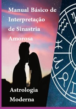 Cover Manual Básico De Interpretação De Sinastria Amorosa (eBook, PDF)