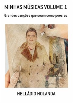 Minhas Músicas Volume 1 (eBook, PDF) - Holanda, Helládio