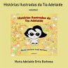 Histórias Ilustradas Da Tia Adelaide... - Bild 1
