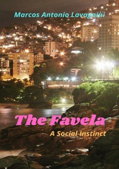 The Favela (eBook, PDF) - Lavagnini, Marcos Antonio