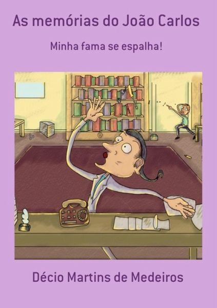 As Memórias Do João Carlos (eBook, PDF)