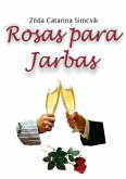 Rosas Para Jarbas (eBook, PDF)