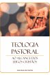 Teologia Pastoral Ao Alcance Dos Leigos... - Bild 1