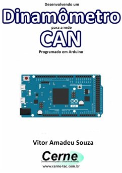 Cover Desenvolvendo Um Dinamômetro Para A Rede Can Programado Em Arduino (eBook, PDF)