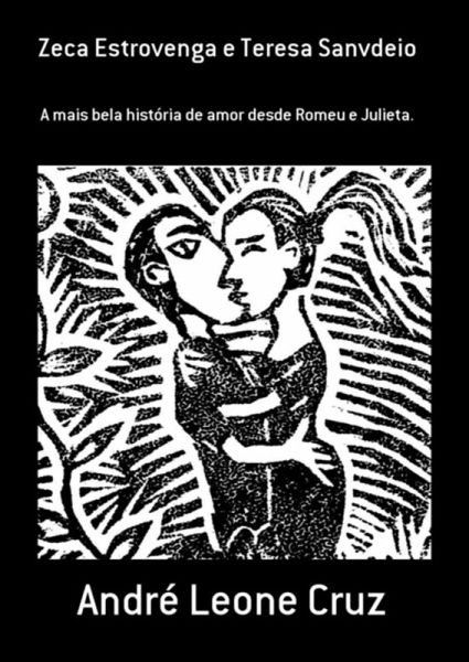 Zeca Estrovenga E Teresa Sanvdeio (eBook, PDF)