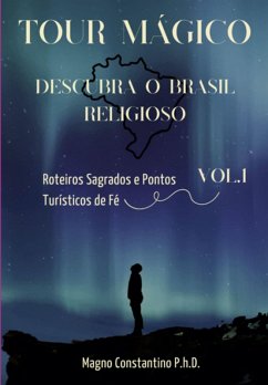 Cover Tour Mágico - Descubra O Brasil Religioso: (eBook, PDF)