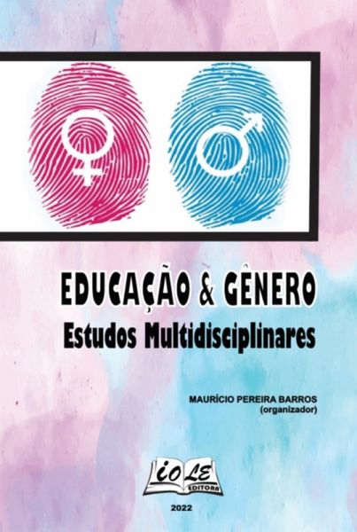 Educação & Gênero: Estudos Multidisciplinares (eBook, PDF) Educação & Gênero: Estudos Multidisciplinares (eBook, PDF)