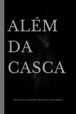 Além Da Casca (eBook, PDF)