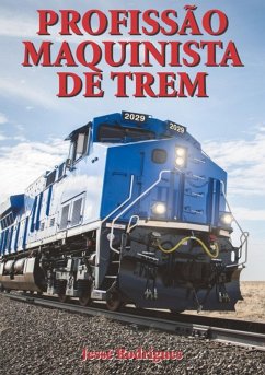 Cover Profissão Maquinista De Trem (eBook, PDF)