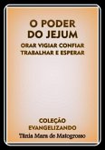 O Poder Do Jejum (eBook, PDF)