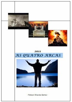 As Quatro Arcas (eBook, PDF) - Santos, Robson Silva