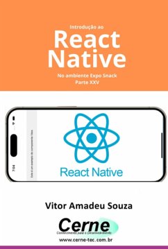 Cover Introdução Ao React Native No Ambiente Expo Snack Parte Xxv (eBook, PDF)