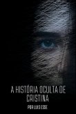 A História Oculta De Cristina (eBook, PDF)