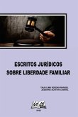 Escritos Jurídicos Sobre Liberdade Familiar (eBook, PDF)
