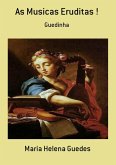 As Musicas Eruditas ! (eBook, PDF)
