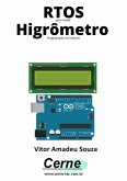 Rtos Para Medir Higrômetro Programado No Arduino (eBook, PDF) Rtos Para Medir Higrômetro Programado No Arduino (eBook, PDF)