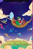 Aventuras No Mundo Dos Sonhos (eBook, PDF)