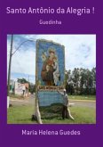 Santo Antônio Da Alegria ! (eBook, PDF)