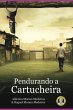Pendurando A Cartucheira (eBook, PDF) - Bild 1