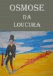 Osmose Da Loucura (eBook, PDF) - Bild 1