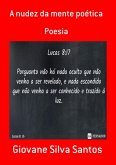 A Nudez Da Mente Poética (eBook, PDF) A Nudez Da Mente Poética (eBook, PDF)