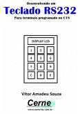 Desenvolvendo Um Teclado Rs232 (eBook, PDF)