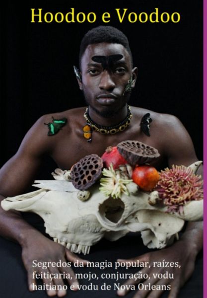 Hoodoo E Voodoo (eBook, PDF) Hoodoo E Voodoo (eBook, PDF)