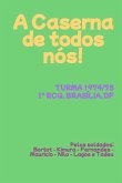 A Caserna De Todos Nós! (eBook, PDF)