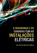 A Segurança E Os Cuidados Com As... - Bild 1