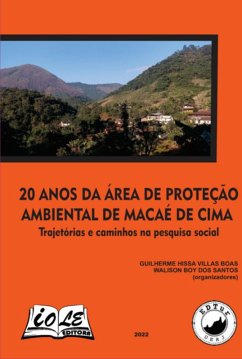 Cover 20 Anos Da Área De Proteção Ambiental De Macaé De Cima: Trajetórias E Caminhos Na Pesquisa Social (eBook, PDF)