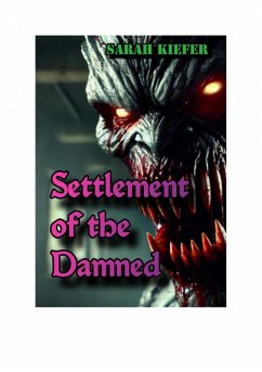 Settlement of the Damned (eBook, ePUB) - Kiefer, Sarah