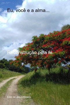 Cover Eu, Você E A Alma... (eBook, PDF)