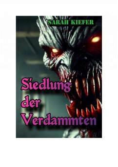 Siedlung der Verdammten (eBook, ePUB) - Kiefer, Sarah