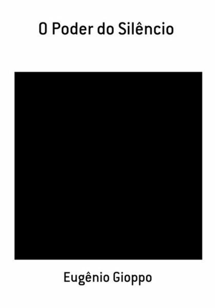 O Poder Do Silêncio (eBook, PDF)