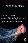 Uma História Fantástica Sobre Extraterrestres (eBook, PDF)