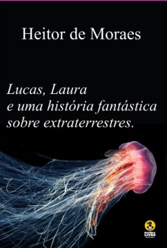 Cover Uma História Fantástica Sobre Extraterrestres (eBook, PDF)