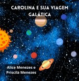 Carolina E A Viagem Galática (eBook, PDF)