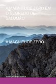A Magnitude Zero Em O Segredo De Salomão (eBook, PDF)