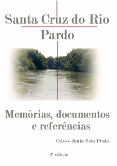 Santa Cruz Do Rio Pardo (eBook, PDF) - E Prado, Celso Junko Sato