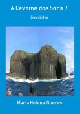 A Caverna Dos Sons ! (eBook, PDF)