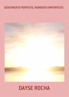Cover Sentimento Perfeito, Momento Imperfeito (eBook, PDF)