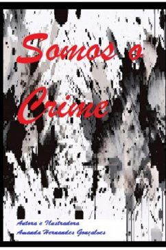 Cover Somos O Crime (eBook, PDF)