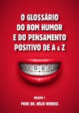 O Glossário Do Bom Humor E Do Pensamento Positivo De A A Z. (eBook, PDF)