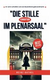 Die Stille im Plenarsaal (eBook, ePUB)