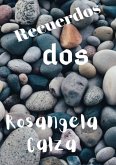 Recuerdos Dos (eBook, PDF)