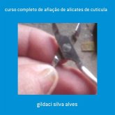 Curso Completo De Afiação De Alicates De Cuticula (eBook, PDF)