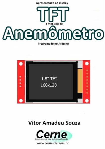 Apresentando No Display Tft A Medição De Anemômetro (eBook, PDF) Apresentando No Display Tft A Medição De Anemômetro (eBook, PDF)